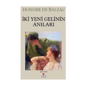 İKİ GELININ ANILARI - HONORE DE BALZAC