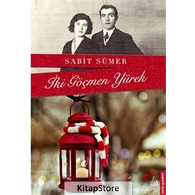 İki Göçmen Yürek - Sabit Sümer