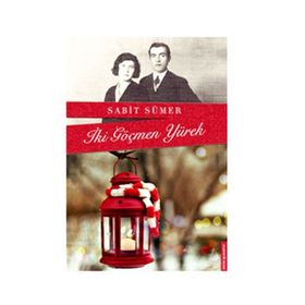 İki Göçmen Yürek - Sabit Sümer