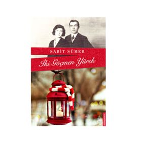 İki Göçmen Yürek - Sabit Sümer