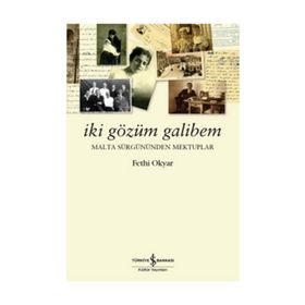 İki Gözüm Galibem - Fethi Okyar