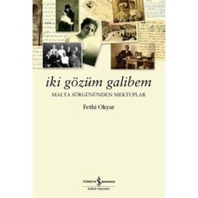 İki Gözüm Galibem - Fethi Okyar