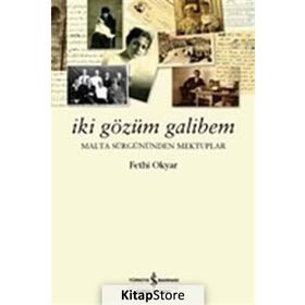 İki Gözüm Galibem - Fethi Okyar