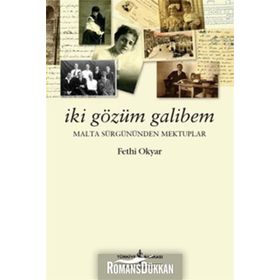 İki Gözüm Galibem - Fethi Okyar