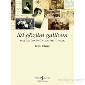İki Gözüm Galibem - Fethi Okyar