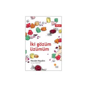 İKİ GÖZÜM ÜZÜMÜM - NECDET NEYDIM