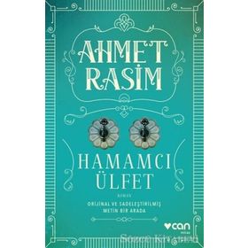 İki Güzel Hamamcı Ülfet- Ahmet Rasim