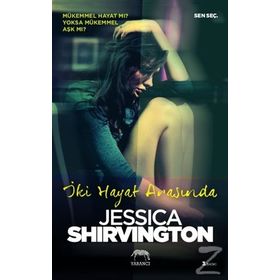 İki Hayat Arasında - Jessica Shirvington