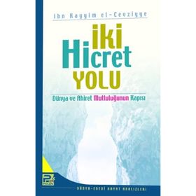 İki Hicret Yolu - ibnul kayyim el cevziyye