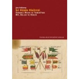 İKİ HIZBIN HIKAYESI OSMANLI MISIRIV E YEMENI'NDE MIT, BELLEK, KIMLIK - JANE HATHAWAY