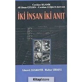 İki İnsan İki Anıt - Eduard Zuckmayer