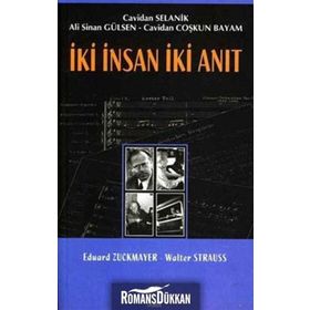 İki İnsan İki Anıt - Eduard Zuckmayer