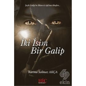 İki İsim Bir Galip - Karina Solmaz Akça