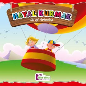 İki İyi Arkadaş Hayal Kurmak - Kolektif
