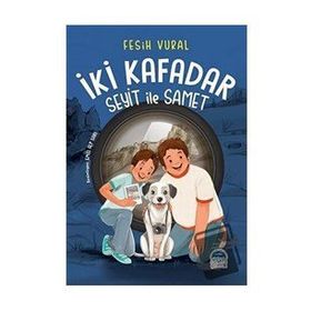 İki Kafadar Seyit ile Samet Fesih Vural