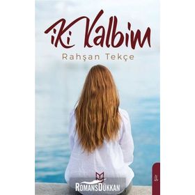 İki Kalbim - Rahşan Tekçe