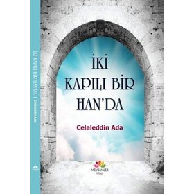 İki Kapılı Bir Han'da Celaleddin Ada