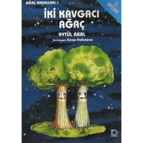 İKİ KAVGACI AĞAÇ - AYTÜL AKAL