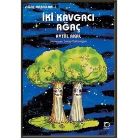 İKİ KAVGACI AĞAÇ - AYTÜL AKAL