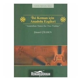 İki Keman için Anadolu Ezgileri - Şinasi Çilden