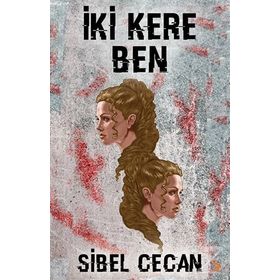 İki Kere Ben - Sibel Cecan