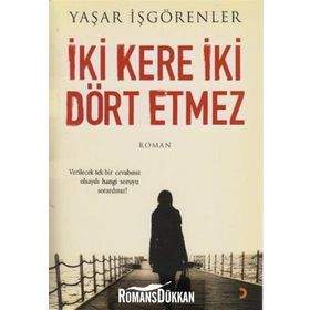 İKİ KERE İKİ DÖRT ETMEZ - YAŞAR İŞGÖRENLER