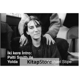 İki Kere İntro Patti Smith İle Yolda - Michael Stipe