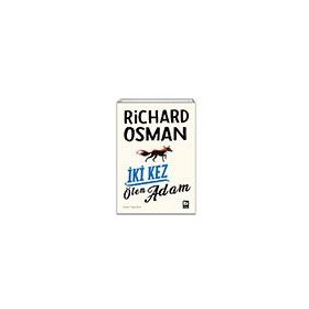 İki Kez Ölen Adam - Richard Osman
