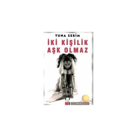 İKİ KİŞİLİK AŞK OLMAZ - TUNA SERIM