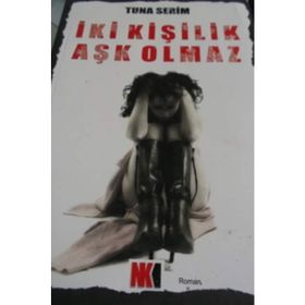 İKİ KİŞİLİK AŞK OLMAZ - TUNA SERIM