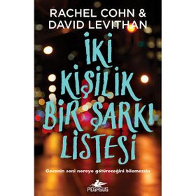 İki Kişilik Bir Şarkı Listesi: Gecenin Nereye Götüreceğini Bilemezsin