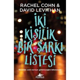 İki Kişilik Bir Şarkı Listesi: Gecenin Nereye Götüreceğini Bilemezsin