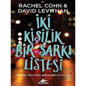 İki Kişilik Bir Şarkı Listesi: Gecenin Nereye Götüreceğini Bilemezsin