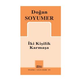 İki Kişilik Karmaşa - Doğan Soyumer