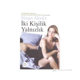 İKİ KİŞİLİK YALNIZLIK - SINAN AKYÜZ
