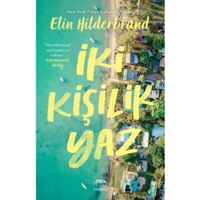 İki Kişilik Yaz - Elin Hilderbrand