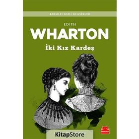 İki Kız Kardeş - Edith Wharton