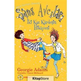 İKI KIZ KARDEŞIN HIKÂYESI - ŞANS AVCILARI 4 - GEORGIE ADAMS