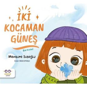 İki Kocaman Güneş-Menşure Şuşoğlu