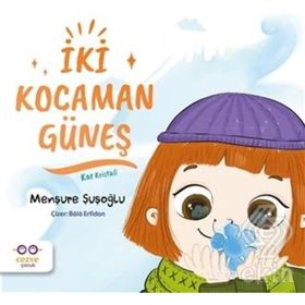 İki Kocaman Güneş-Menşure Şuşoğlu