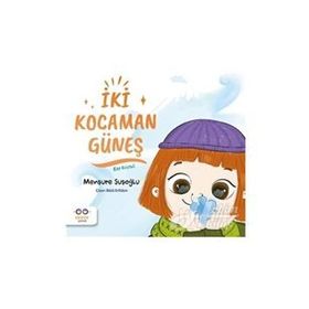 İki Kocaman Güneş-Menşure Şuşoğlu