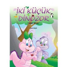 İki Küçük Dinazor Minik Böcek Ercan Dinçer