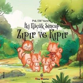İki Küçük Sincap - Zıpır ve Kıpır - Elif Yazıcı