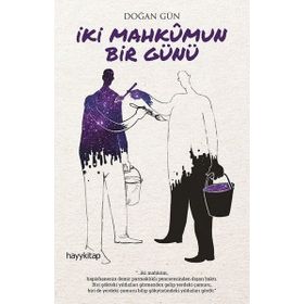 İki Mahkumun Bir Günü - Doğan Gün