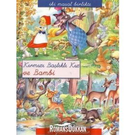 İKI MASAL BIRLIKTE - KIRMIZI BAŞLIKLI KIZ VE BAMBI - KOLEKTIF