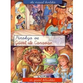 İKI MASAL BIRLIKTE - PINOKYO VE GÜZEL ILE CANAVAR - KOLEKTIF