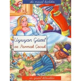 İKI MASAL BIRLIKTE - UYUYAN GÜZEL VE PARMAK ÇOCUK - KOLEKTIF