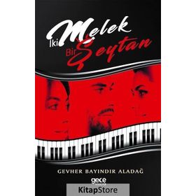İki Melek Bir Şeytan - Gevher Bayındır Aladağ