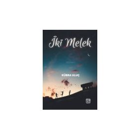 İki Melek - Kübra Uluç