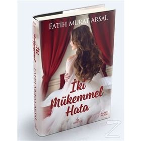 İki Mükemmel Hata - Fatih Murat Arsal